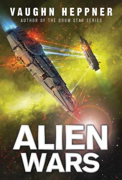 Cover for Vaughn Heppner · Alien Wars - A Fenris Novel (Paperback Book) (2015)