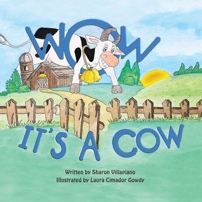Cover for Sharon Villapiano · Wow It's a Cow (Paperback Book) (2020)