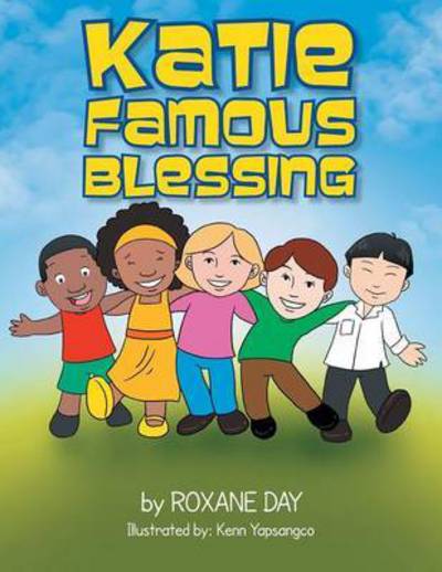 Cover for Roxane Day · Katie Famous Blessing (Paperback Book) (2013)