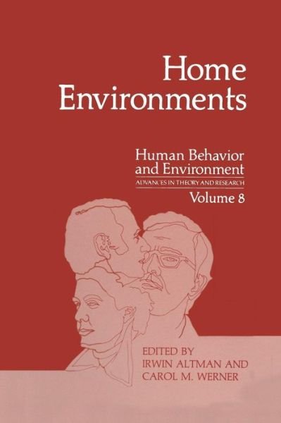 Cover for Irwin Altman · Home Environments - Human Behavior and Environment (Paperback Bog) [Softcover reprint of the original 1st ed. 1985 edition] (2013)