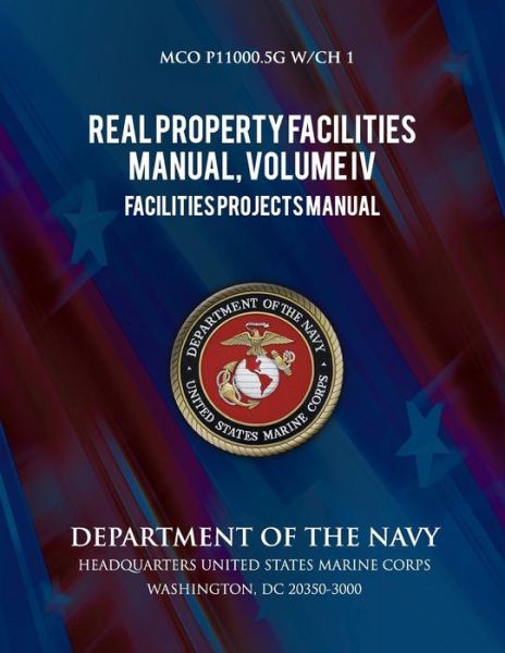 Cover for Department of the Navy · Real Property Facilities Manual, Volume Ix (Paperback Book) (2013)