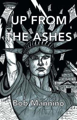 Bob Mannino · Up from the Ashes (Pocketbok) (2015)