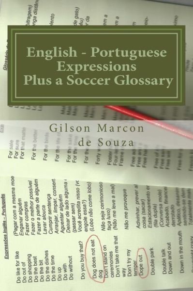 Cover for Gilson Marcon De Souza · English - Portuguese Expressions: Plus a Soccer Glossary (Paperback Book) (2014)