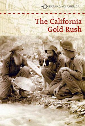 Cover for Kate Shoup · The California Gold Rush (Hardcover Book) (2015)