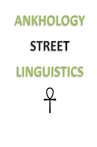 Cover for Lameek Perry · Ankhology Street Linguistics (Taschenbuch) (2014)