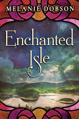 Cover for Melanie Dobson · Enchanted Isle (Paperback Book) (2017)