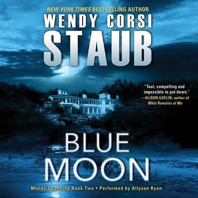 Cover for Wendy Corsi Staub · Blue Moon (CD) (2016)