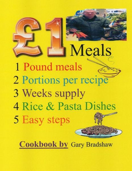 Cover for Gary Bradshaw · 1 Pound Meals Cookbook (Paperback Book) (2015)