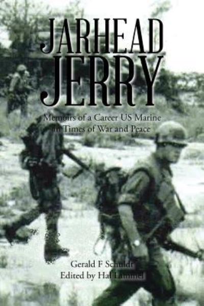 Cover for Gerald F Schuldt · Jarhead Jerry (Paperback Book) (2015)