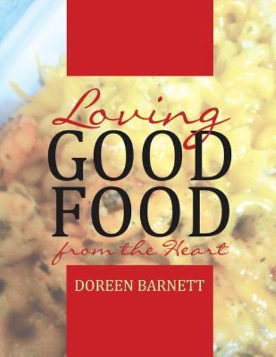 Cover for Doreen Barnett · Loving Good Food from the Heart (Pocketbok) (2016)