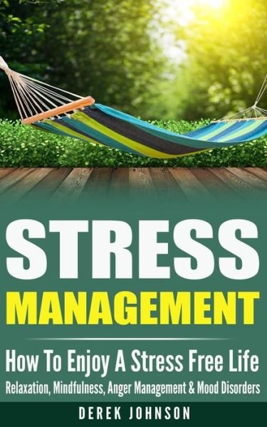 Cover for Derek Johnson · Stress Management (Paperback Book) (2015)
