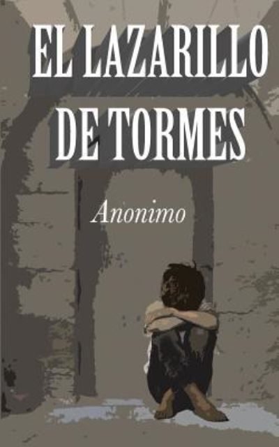 Cover for Anonimo · El Lazarillo de Tormes (Paperback Book) (2017)