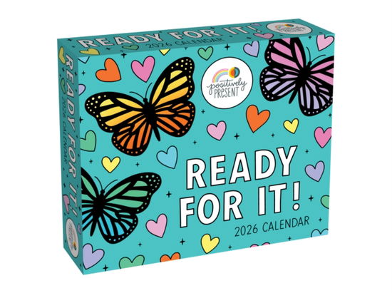 Positively Present 2026 Day-to-Day Calendar: Ready For It! - Dani DiPirro - Merchandise - Andrews McMeel Publishing - 9781524898687 - August 12, 2025