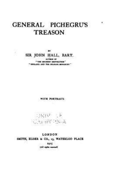 Cover for John Hall · General Pichegru's Treason (Paperback Bog) (2016)