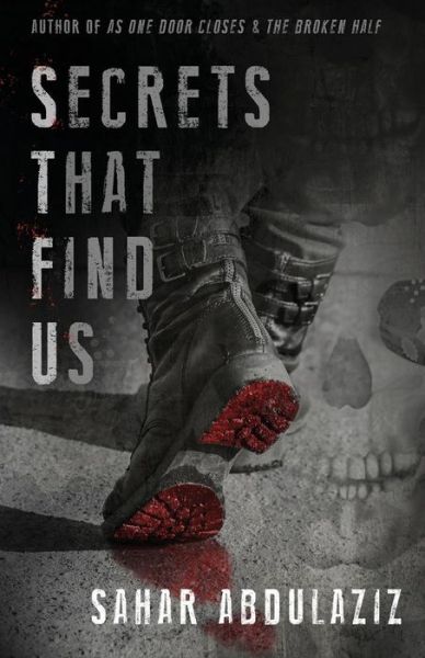 Cover for Sahar Abdulaziz · Secrets That Find Us (Paperback Bog) (2016)