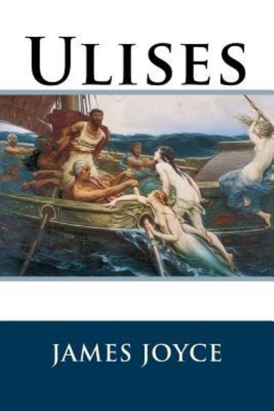 Cover for James Joyce · Ulises (Paperback Bog) (2016)
