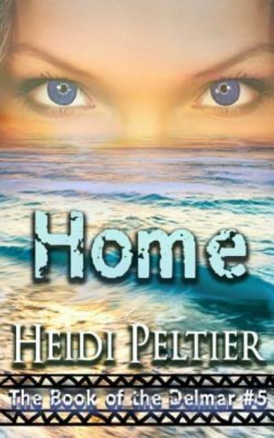 Cover for Heidi Peltier · Home (Paperback Book) (2016)