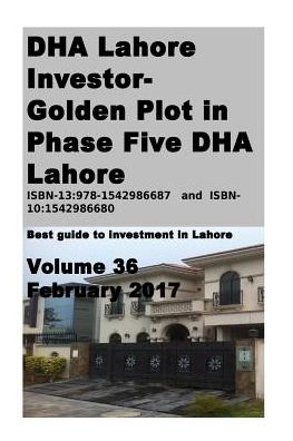 Cover for S Mian · DHA Lahore Investor- Golden Plot in Phase Five DHA Lahore (Paperback Book) (2017)