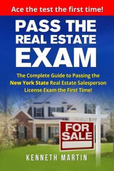 Cover for Kenneth Martin · Pass the Real Estate Exam (Paperback Book) (2017)