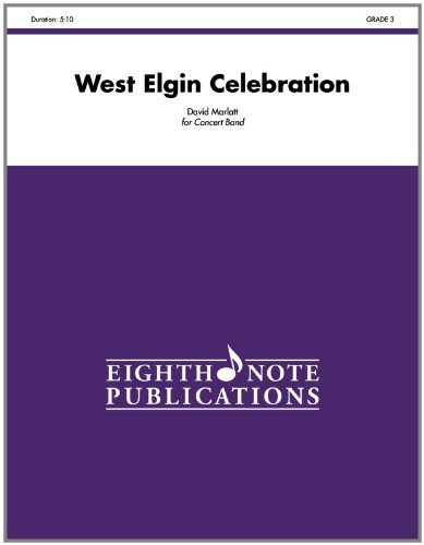 Cover for Alfred Publishing Staff · West Elgin Celebration (Conductor Score &amp; Parts) (Eighth Note Publications) (Paperback Book) (2012)