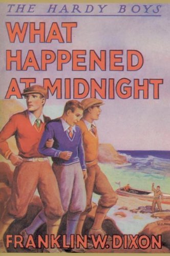Cover for Franklin W. Dixon · What Happened at Midnight? (Hardy Boys, Book 10) (Hardcover bog) [Facsimile edition] (2000)