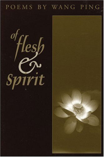 Cover for Wang Ping · Of Flesh &amp; Spirit (Paperback Book) [Special edition] (1998)