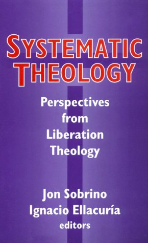 Cover for Jon Sobrino · Systematic Theology: Perspectives from Liberation Theory (Paperback Book) (1997)