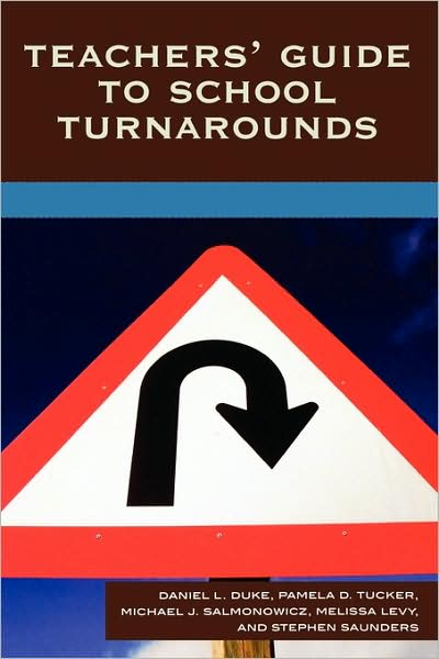 Cover for Daniel L. Duke · Teachers' Guide to School Turnarounds (Paperback Book) (2007)