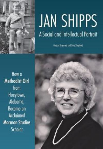 Jan Shipps - Gordon Shepherd - Książki - Greg Kofford Books, Inc. - 9781589587687 - 4 czerwca 2019