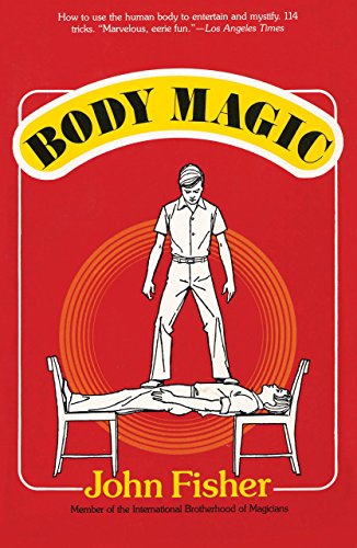 Cover for John Fisher · Body Magic (Paperback Book) [Reprint edition] (2014)