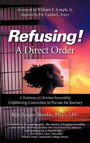 Cover for Kim Logan-nowlin · Refusing a Direct Order (Paperback Book) (2007)