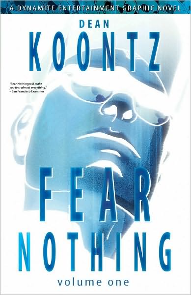 Cover for Ryan Parrott · Dean Koontz' Fear Nothing Volume 1 - DEAN KOONTZS FEAR NOTHING GN (Paperback Book) (2010)