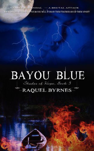 Cover for Raquel Byrnes · Bayou Blue (Paperback Book) (2012)