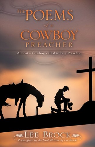 Cover for Lee Brock · The Poems of a Cowboy Preacher (Paperback Book) (2009)