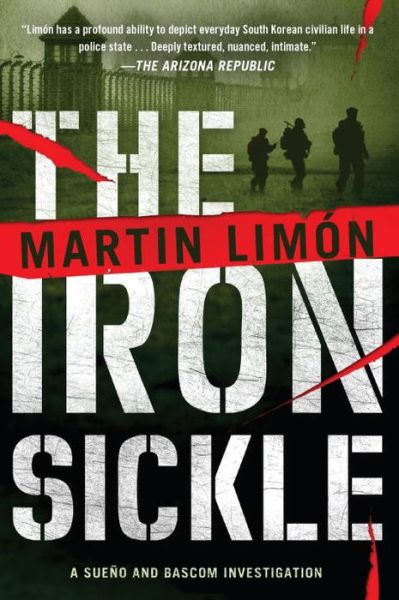 Cover for Martin Limon · The Iron Sickle (Paperback Book) (2015)