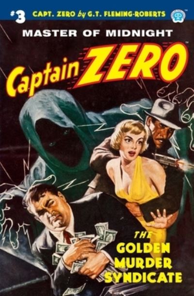 Cover for G. T. Fleming-Roberts · Captain Zero #3 (Book) (2020)