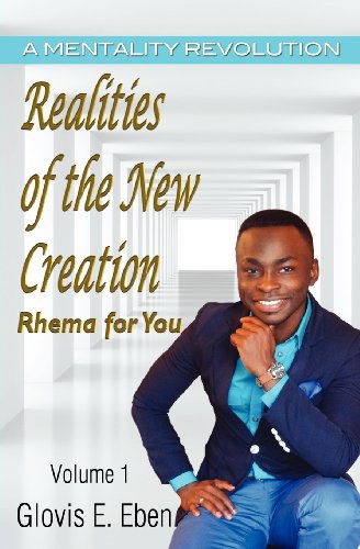 Cover for Glovis E. Eben · Realities of the New Creation (Pocketbok) (2012)