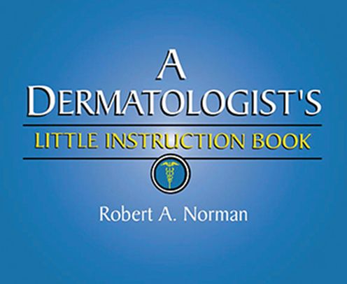 Cover for Robert Norman · A Dermatologist's Little Instruction Book (Paperback Book) (1999)