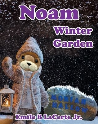 Cover for Lacerte, Emile B, Jr · Noam Winter Garden (Pocketbok) (2021)