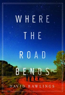 Where the Road Bends - David Rawlings - Książki - Center Point Large Print - 9781643586687 - 1 października 2020