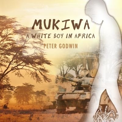 Mukiwa Lib/E - Peter Godwin - Muzyka - HighBridge Audio - 9781665126687 - 27 sierpnia 2019