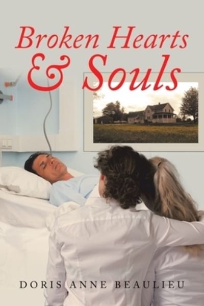 Cover for Doris Anne Beaulieu · Broken Hearts and Souls (Bog) (2022)