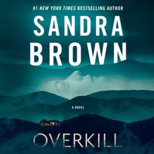 Cover for Sandra Brown · Overkill (CD) (2022)