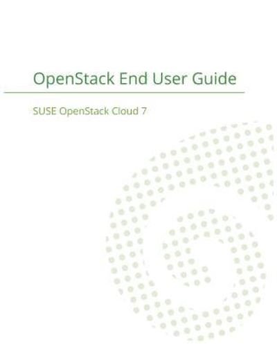 Cover for Suse LLC · SUSE OpenStack Cloud 7 (Paperback Book) (2017)