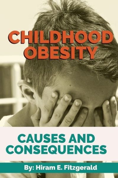 Cover for Hiram E Fitzgerald · Childhood Obesity (Paperback Book) (2019)