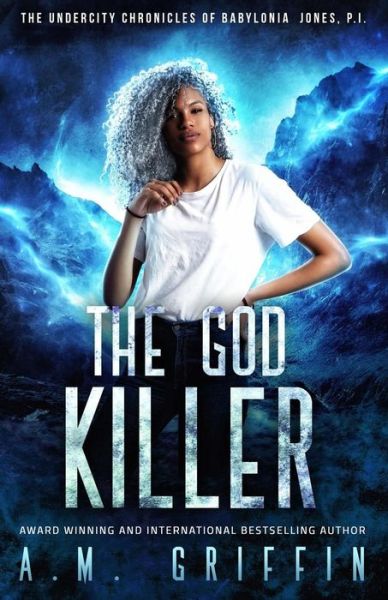 Cover for A M Griffin · The God Killer (Paperback Book) (2018)