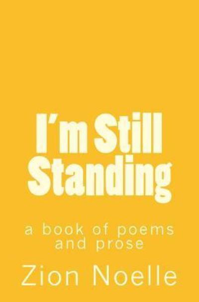 Cover for Zion Noelle · I'm Still Standing (Paperback Bog) (2018)