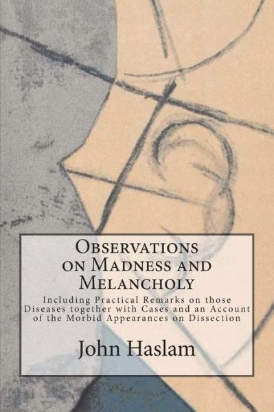 Cover for John Haslam · Observations on Madness and Melancholy (Paperback Book) (2018)