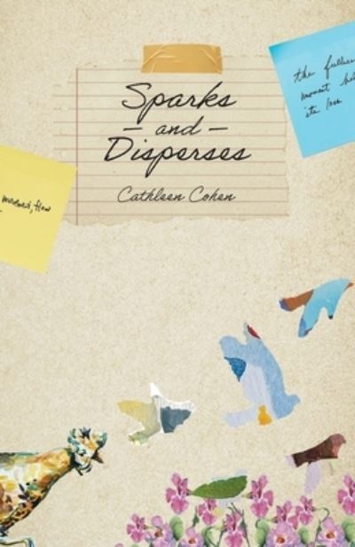 Cover for Cathleen Cohen · Sparks and Disperses (Paperback Book) (2021)