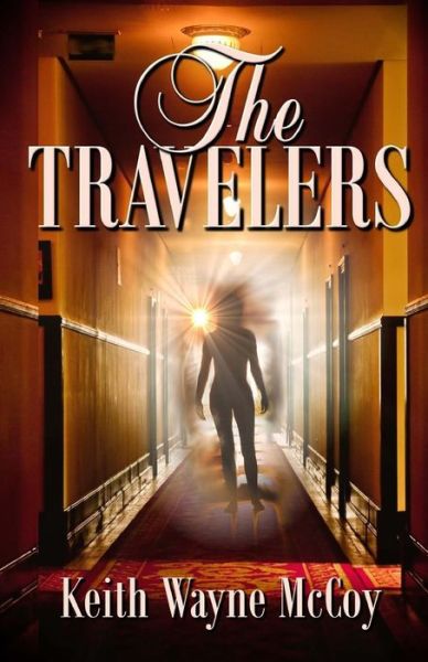 Cover for Keith Wayne Mccoy · The Travelers (Paperback Book) [Second edition] (2014)